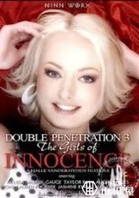 【Double Penetration 3 The Girls Of Innocence 】の一覧画像