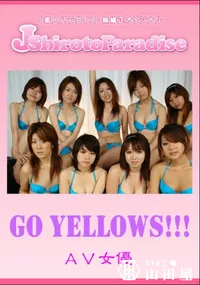 【J-Shiroto Paradise Go yellows!!! 】の一覧画像