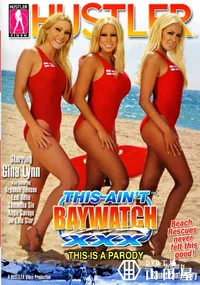 【This Ain't Baywatch XXX: This Is A Parody 】の一覧画像