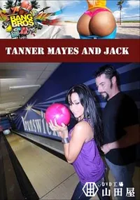 【Tanner Mayes And Jack 】の一覧画像