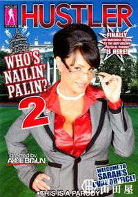 【Who's Nailin' Palin Vol. 2 】の一覧画像