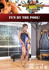 【Fun By The Pool! 】の一覧画像