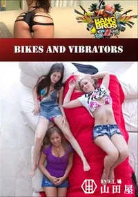 【Bikes And Vibrators 】の一覧画像