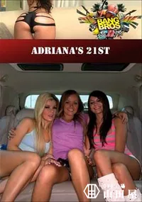 【Adriana’s 21st 】の一覧画像