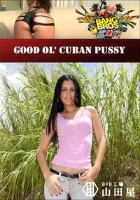 【Good Ol’ Cuban Pussy 】の一覧画像