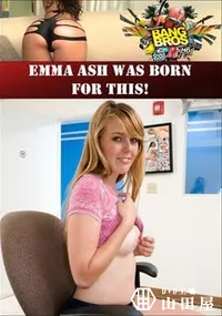 【Emma Ash Was Born For This! 】の一覧画像