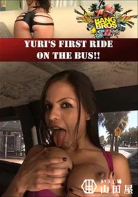 【Yuri’s First Ride On The Bus!! 】の一覧画像