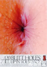 【20 BUTT HOLES ALL UP IN YOUR FACE 】の一覧画像