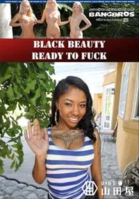 【Black Beauty Ready To Fuck 】の一覧画像